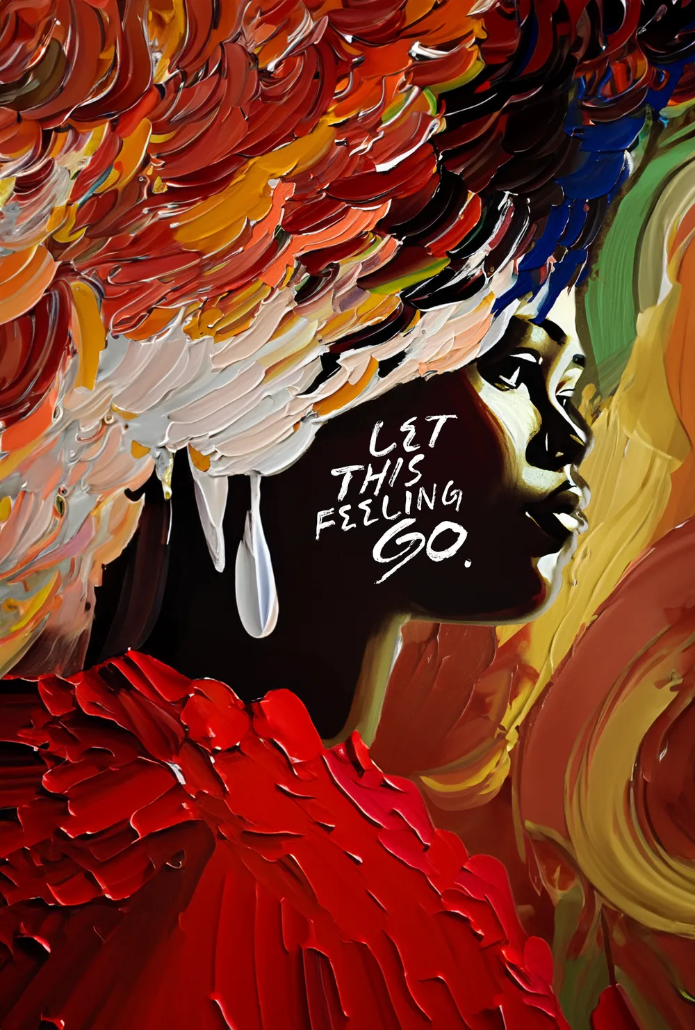 Let This Feeling Go poster design variant